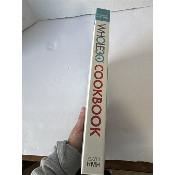 Whole30 Cookbook : 150 Delicious and Totally Compliant Recipes to Help You... - Picture 7 of 7